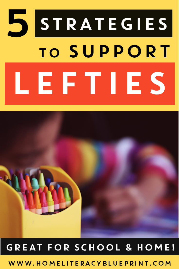 5 Strategies to Support Left-Handed Learners